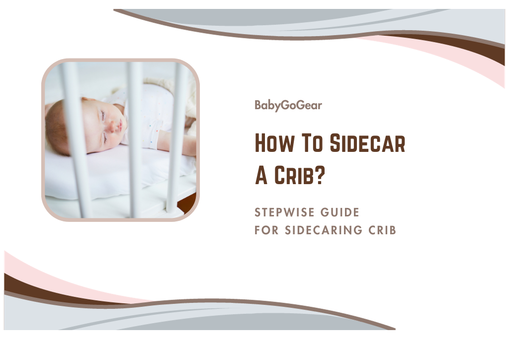 How to sidecar a crib